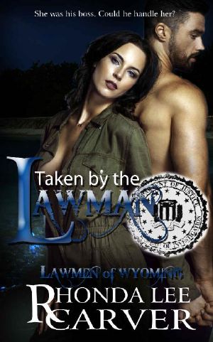 [Lawmen of Wyoming 06] • Taken by the Lawman